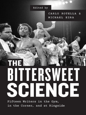 cover image of The Bittersweet Science